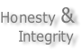 Honesty & Integrity